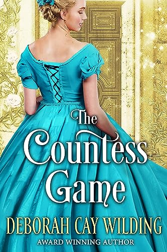 The Countess Game: A Historical Romance Set During the Jacobite Rebellion