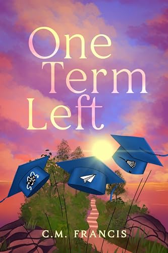 One Term Left C.M. Francis