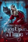 More Than Once Upon Kristy Dixon