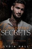 Dangerous Secrets A Bratva Lydia Hall