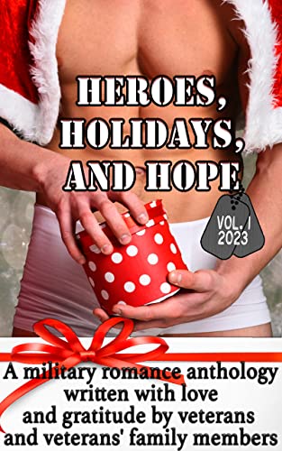 Heroes Holidays and Hope Dania Voss
