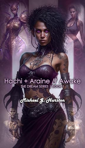 Hachi + Araine // Awake: The Dream Series Book 1