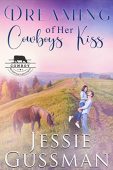 Dreaming of Her Cowboy's Jessie Gussman