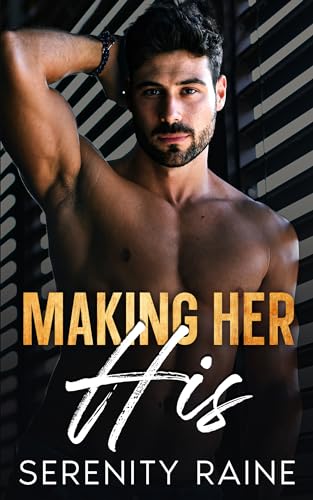 Making Her His, A Steamy Curvy Girl Romance