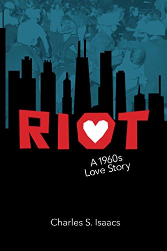 RIOT: A 1960s Love Story