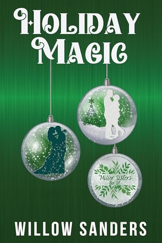 Holiday Magic: The Miller Sisters Boxed Set