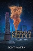 Cleopatra's Needle Maelstrom Tony Kayden