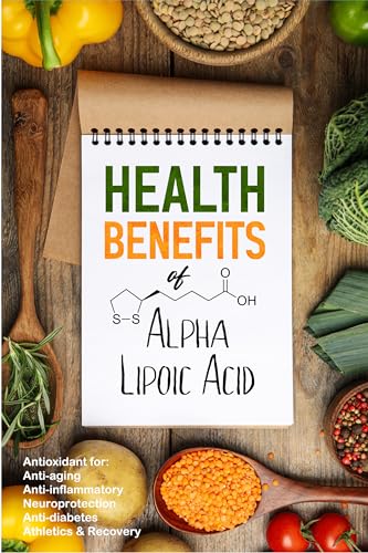 Health Benefits of Alpha Lipoic Acid