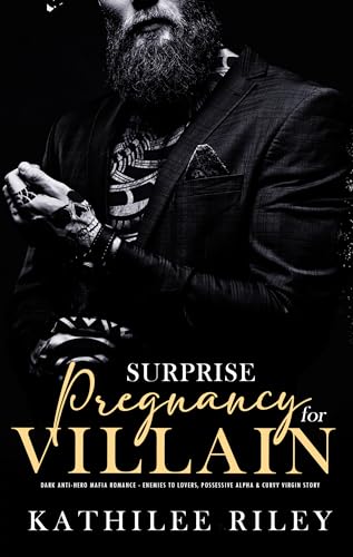 Surprise Pregnancy for Villain