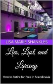 Lies Lust and Larceny Lisa Marie Shankles