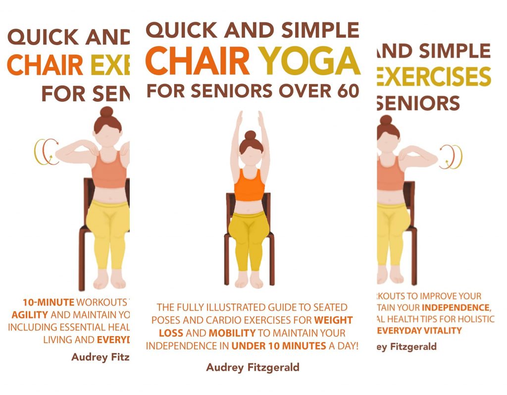 Quick and Simple Chair Yoga for Seniors Over 60 by Audrey Fitzgerald -  Audiobook 