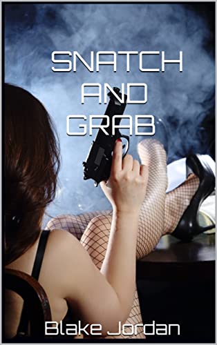 Snatch and Grab STUD SERVICE (UNDERCOVER ASSET Book 1)