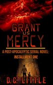 Grant Us Mercy Installment DC Little