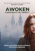 AWOKEN Conspiracy or Theory Donald Galade