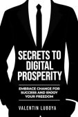 Secrets to Digital Prosperity Valentin Luboya