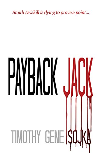 Payback Jack Timothy Sojka