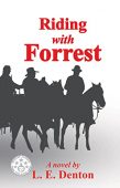 Riding With Forrest L. E. Denton