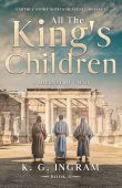 All the King's Children K. G. Ingram