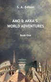 Amo&Akka's World Adventures Book S.A.  Edison