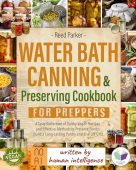 Water Bath Canning&Preserving Cookbook Reed Parker