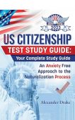US Citizenship Test Study Alexander Drake