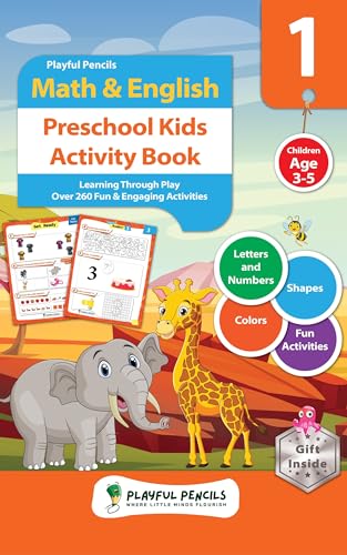 Playful Pencils Math & English Preschool Kids Activity Book: Learning through Play. Over 260 Fun & Engaging Activities. Children Age 3-5. Letters and Numbers Shapes Colors Fun Activities