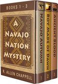 A Navajo Nation Mystery R. Allen Chappell