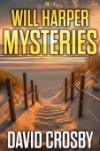 Will Harper Florida Thrillers David Crosby