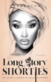 Long Story Shorties Custody Darneatha