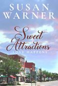 Sweet Attractions Susan Warner