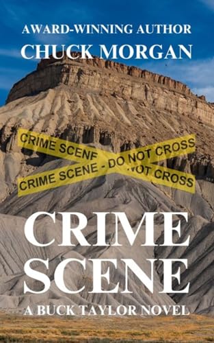 Crime Scene, A Buck Taylor Novel hh