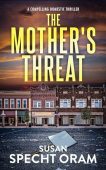 Mother's Threat Susan Specht Oram