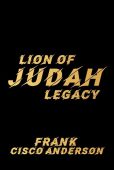 Lion of Judah Legacy Frank Cisco  Anderson