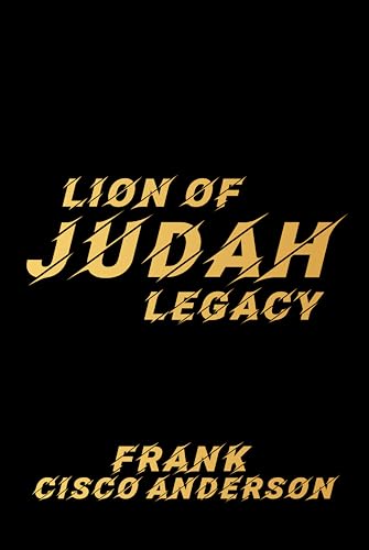 Lion of Judah Legacy: Veteran Superhero Dark Comedy Romance