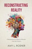 Reconstructing Reality Amy  Rosner