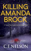 Killing Amanda Brock C.E. NELSON