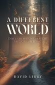 A Different World David Libby