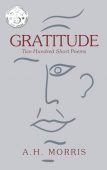Gratitude Two Hundred Short A.H. Morris