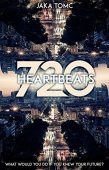 720 Heartbeats Jaka Tomc