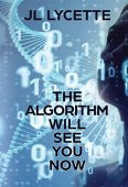 Algorithm Will See You JL Lycette