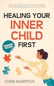 Healing Your Inner Child Cher Hampton