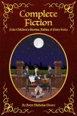 Complete Fiction Fake Children's Brett Nicholas Moore