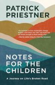Notes for the Children Patrick Priestner