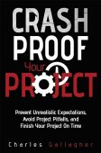 Crash Proof Your Project Charles  Gallagher