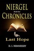 Niergel Chronicles - Last D I Hennessey
