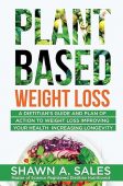 Plant Based Weight Loss Shawn Sales