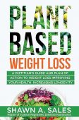 Plant Based Weight Loss Shawn Sales