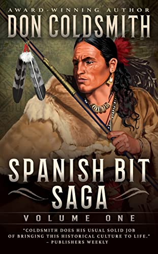 Spanish Bit Saga Volume Don Coldsmith