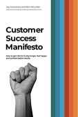 Customer Success Manifesto How Jay Goncalves