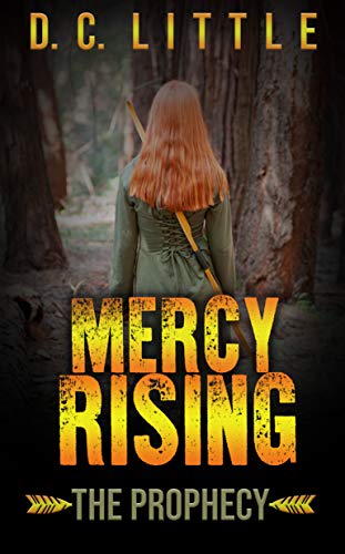 Mercy Rising: The Prophecy